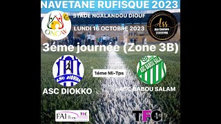 ðŸ”´Direct  MT ASC BABOU SALAM ðŸ†š ASC DIOKKO NAVETANE Rufisque 2023 [upl. by Artenehs348]