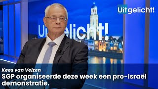 Uitgelicht 29 mei 2024  Kees van Velzen over proIsraël demonstratie SGP op de Dam [upl. by Dorran290]