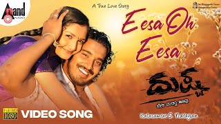 Dushtaa  Eesa Oh Eesa  HD Video Song  Pankaj  Surabhi  Rakesh  Kushala  SNarayan [upl. by Enautna392]