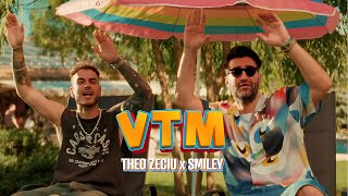 Theo Zeciu amp Smiley  VTM Official Video [upl. by Gorrono]