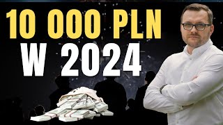 Jak SZYBKO zaoszczędzić 10 000 ZŁOTYCH w 2024 roku [upl. by Ayotyal]