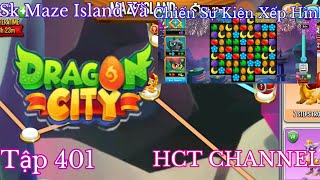 Dragon City Tập 401 Đi Sự Kiện Maze Island và chiến Sự Kiện puzzle amp Hoàn Thành 400 Legend [upl. by Ettenajna]