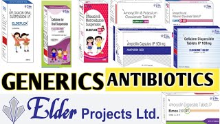 जेनेरिक दवाइयाँ ANTIBIOTICS ELDER PROJECT BRANDS IN INDIAN MARKET medicine antibiotics [upl. by Orlando]