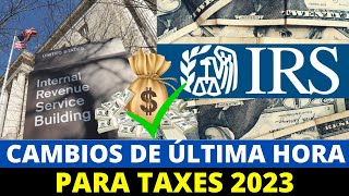 Cambios de ultima hora cuando haga sus taxes 2023  Howard Melgar [upl. by Jann914]