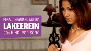 Lakeerein  90s Hindi Pop Songs  Penaz  Shantanu Moitra  Archies Music [upl. by Feerahs]