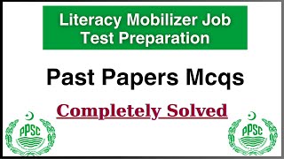 Literacy Mobilizer Job Test Preparation 2023 Past papers mcqs completely solved [upl. by Garris36]