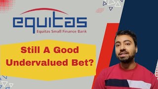 Is Equitas Still A Good Undervalued Bet  Equitas Small Finance Bank Stock Analysis  Equitas Q3 [upl. by Piks]