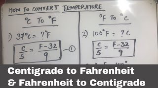 HOW TO CONVERT CELSIUS CENTIGRADE TO FAHRENHEIT AND FAHRENHEIT TO CELSIUS CENTIGRADE [upl. by Adrahc]