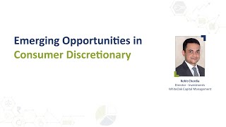 Emerging Opportunities in Consumer Discretionary [upl. by Akelam217]