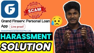 Grand Finserv Loan App Harassment 😥 amp Solution 🥳😊 [upl. by Surbeck60]