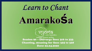 Session 90 22 Apr 2020 Learn to chant Amarakosha Dhivarga Lines 316 to 333 [upl. by Durrell]