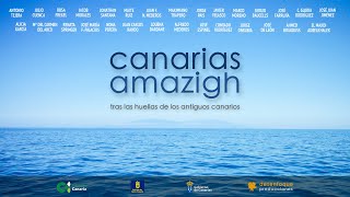 Canarias Amazigh tras las huellas de los antiguos canarios [upl. by Lorine3]