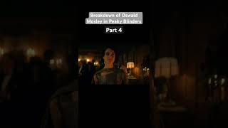 Breakdown of Oswald Mosley in Peaky Blinders peakyblinders peakyblinder [upl. by Komarek]