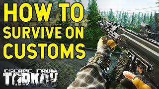 How To Master Customs  Escape From Tarkov Advanced Map Guide [upl. by Sholom]