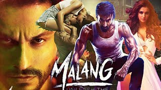 Malang Full Movie HD Facts  Aditya Roy Kapur Disha Patani Anil Kapoor Malang Movie Review amp Facts [upl. by Naro666]