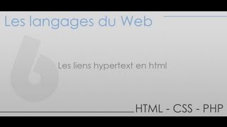 Formation en HTML CSS PHP  Partie 6  Les liens hypertext en html [upl. by Graham]