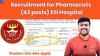 Recruitment for Pharmacists 43 posts ESI Hospital  Pharmacist Vacancy Jobs Update 2023 [upl. by Lytsirk6]