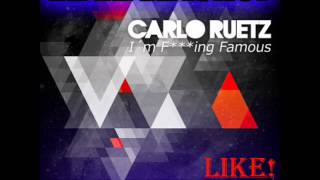 CARLO RUETZ  I´m Fing Famous Gege MashUp [upl. by Marcelle]