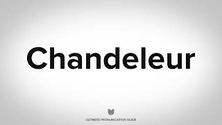 How to Pronounce Chandeleur CORRECTLY [upl. by Riek]