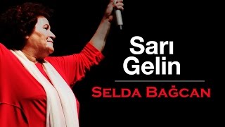 Selda Bağcan  Sarı Gelin [upl. by Nura848]