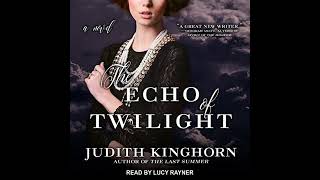 The Echo of Twilight Audiobook by Judith Kinghorn [upl. by Kcinom407]