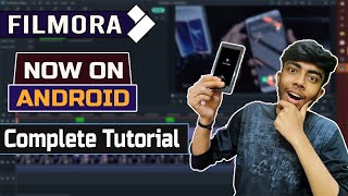 Filmora Video Editor Now On Android Best Editing Software for Mobile [upl. by Adlen424]