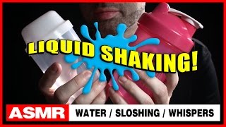 ASMR Liquid Shaking and Sloshing  Water Sounds [upl. by Eixel]