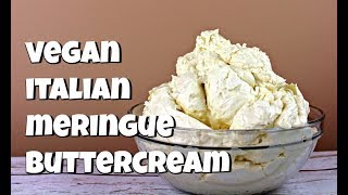 Vegan Italian Meringue Buttercream  Gretchens Vegan Bakery [upl. by Anneres]