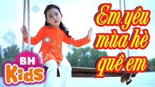 Em Yêu Mùa Hè Quê Em  Candy Ngọc Hà ♫ NHẠC THIẾU NHI [upl. by Gorrian369]