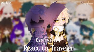 Genshin Impact React To Traveler ✧ part 3 ✧ Genshin Impact ✧ Credits on description ✧ by kreyyluvv [upl. by Sugihara]