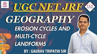 UGC NET JRF 2024 Understanding EROSION CYCLES AND MULTICYCLE LANDFORMS  UGC NET GEOGRAPHY [upl. by Diann]