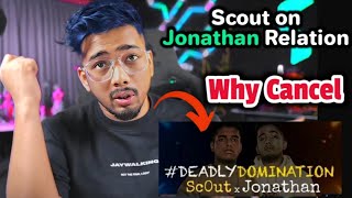 Scout Reveal Why Jonathan Scout Stream Collab Cancel 😲 [upl. by Hsinam]