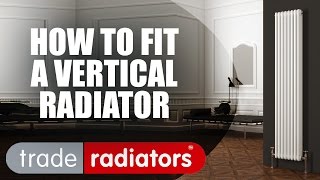 How to Fit a Vertical Radiator [upl. by Aieki895]