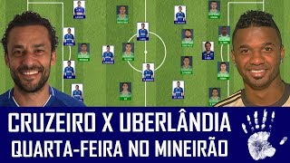 PRÉJOGO CRUZEIRO X UBERLÂNDIA CAMPEONATO MINEIRO [upl. by Aynod]