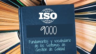 ISO 9000  Vocabulario de los Sistemas de Gestión de Calidad [upl. by Nivrae]