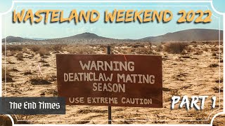 Wasteland Weekend 2022 Part 1 [upl. by Pax]