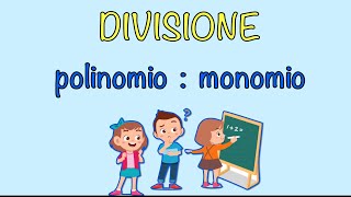 Divisione polinomio per monomio  calcolo letterale  videolezione di algebra  Matematica [upl. by Miah]