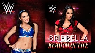 WWE quotBeautiful Lifequot Brie Bella Theme Song  AE Arena Effect [upl. by Ennobe214]