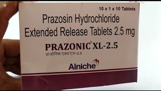 PRAZONIC XL25 Tablet  Prazosin Hydrochloride Extended Release Tablets 25mg  PRAZONIC XL 25mg [upl. by Ahsinned]