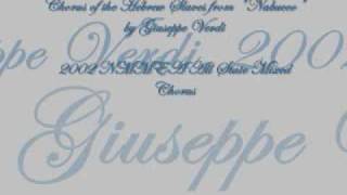 quotChorus of the Hebrew Slavesquot from Nabucco by Giuseppe Verdi2002 NMMEA All State Mixed Chorus [upl. by Aisats]