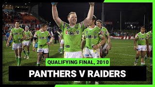 NRL Finals Flashback  Penrith Panthers v Canberra Raiders  Qualifying Final 2010 [upl. by Levona]