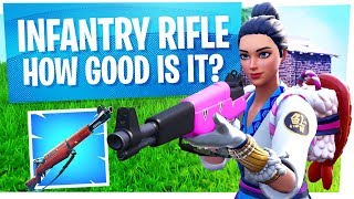 How GOOD is the NEW INFANTRY RIFLE in Fortnite [upl. by Bouton217]