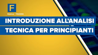 Introduzione allAnalisi Tecnica per principianti [upl. by Oiziruam31]