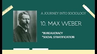 சமூகவியலில் ஒரு பயணம்  Episode 10  Max Weber  Bureaucracy  Social Stratification [upl. by Eityak]