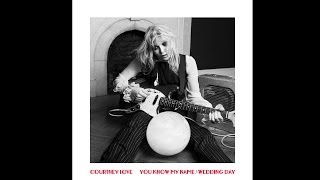 Courtney Love  Wedding Day Audio [upl. by Atilem]