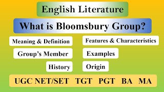 Bloomsbury Group in English Literature History Members amp Characteristics [upl. by Llewop]