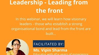 Webinar  170  Leadership  Leading from front [upl. by Nalro]