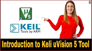 Introduction to Keil uVision 5 Tool for programming in 2023keil 8051microcontroller tutorial [upl. by Strait690]