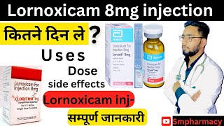 Lornoxicam injection  lornoxicam 8mg injection Hindi review  Injection  medicine  treatment [upl. by Ingemar]