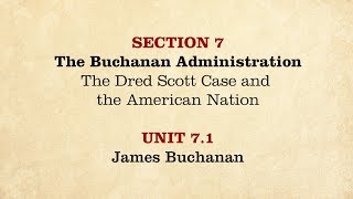 MOOC  James Buchanan  The Civil War and Reconstruction 18501861  171 [upl. by Essie865]